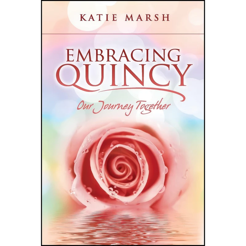 کتاب Embracing Quincy اثر Katie B. Marsh انتشارات تازه ها