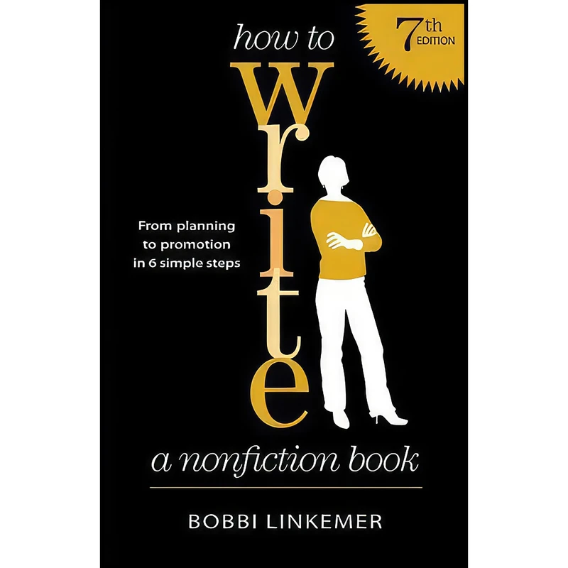 کتاب How to Write a Nonfiction Book اثر Bobbi Linkemer and Peggy Nehmen انتشارات بله