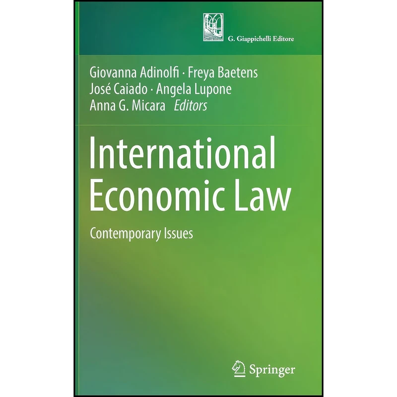 کتاب International Economic Law اثر جمعي از نويسندگان انتشارات Springer