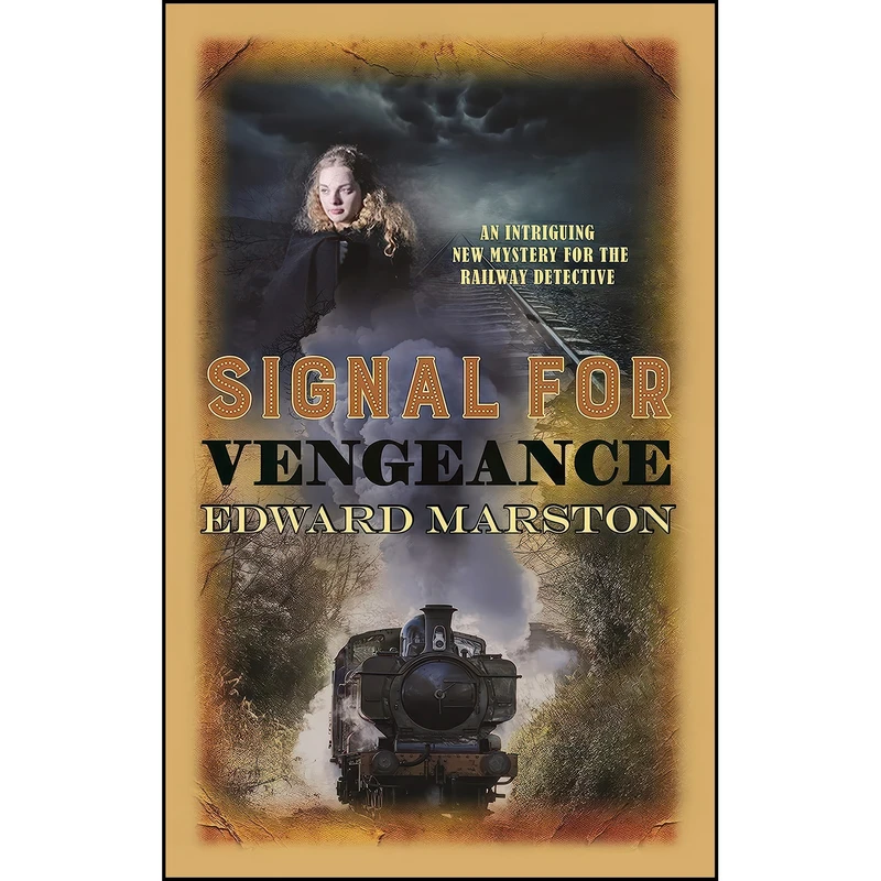 کتاب Signal for Vengeance اثر Edward Marston انتشارات Allison & Busby