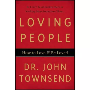 کتاب Loving People اثر جمعی از نویسندگان انتشارات Thomas Nelson Inc