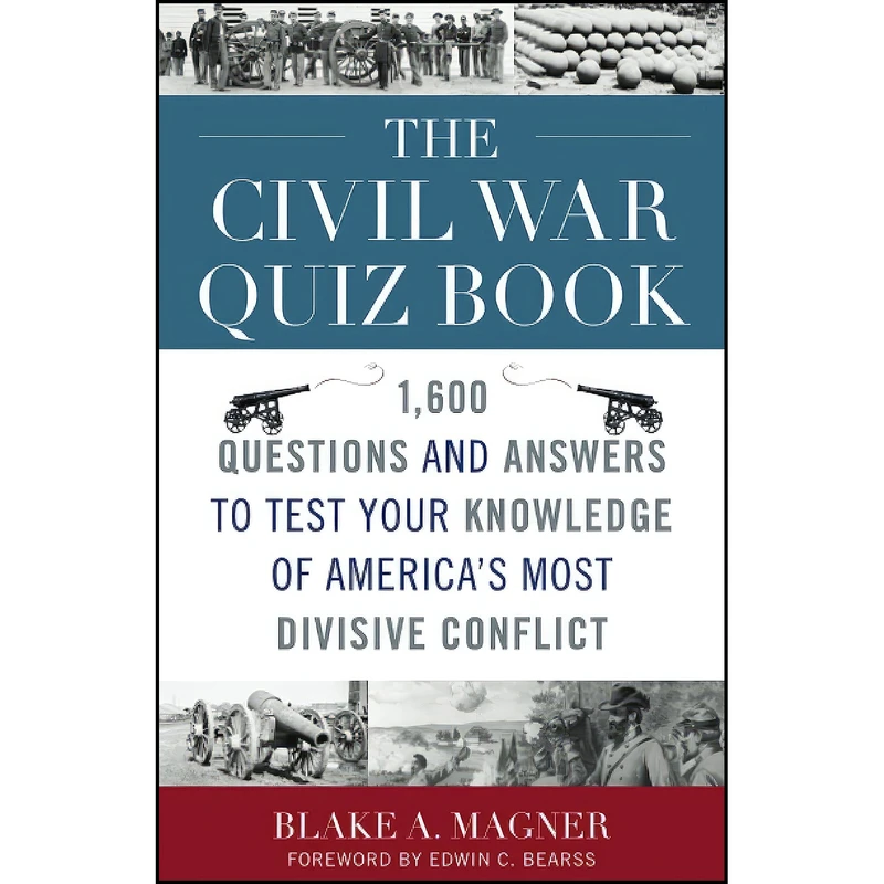 کتاب The Civil War Quiz Book اثر Blake A. Magner انتشارات Taylor Trade Publishing