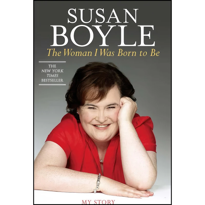کتاب The Woman I Was Born to Be اثر Susan Boyle انتشارات تازه ها