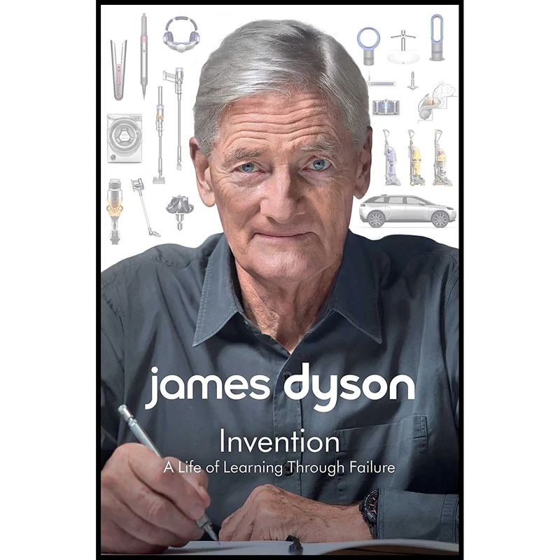کتاب Invention اثر James Dyson انتشارات Simon & Schuster