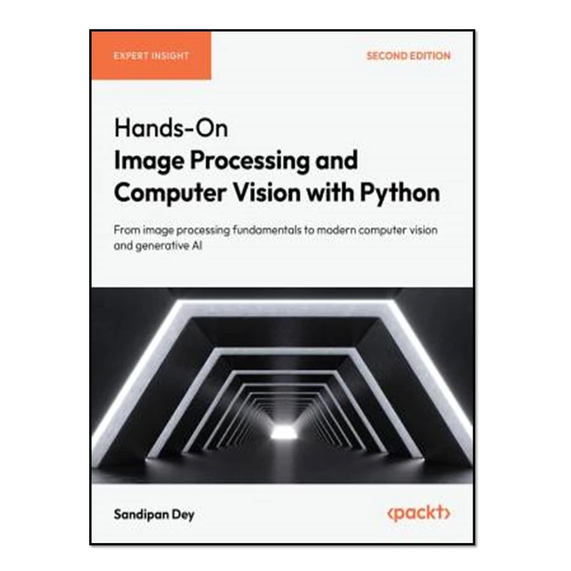 کتاب Hands-On Image Processing and Computer Vision with Python اثر Sandipan Dey انتشارات آوای مؤلف