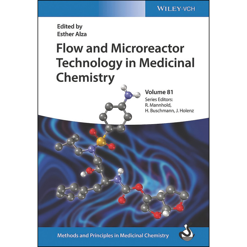 کتاب Flow and Microreactor Technology in Medicinal Chemistry اثر جمعي از نويسندگان انتشارات Wiley-VCH