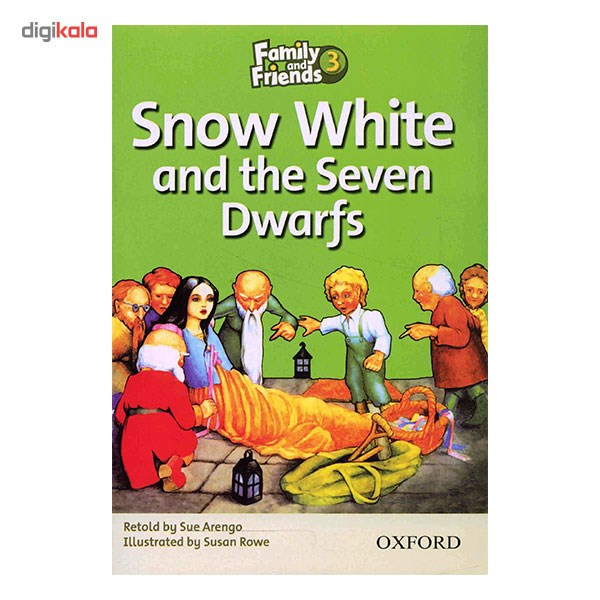 کتاب زبان Snow White And The Seven Dwarfs - Family And Friends 3