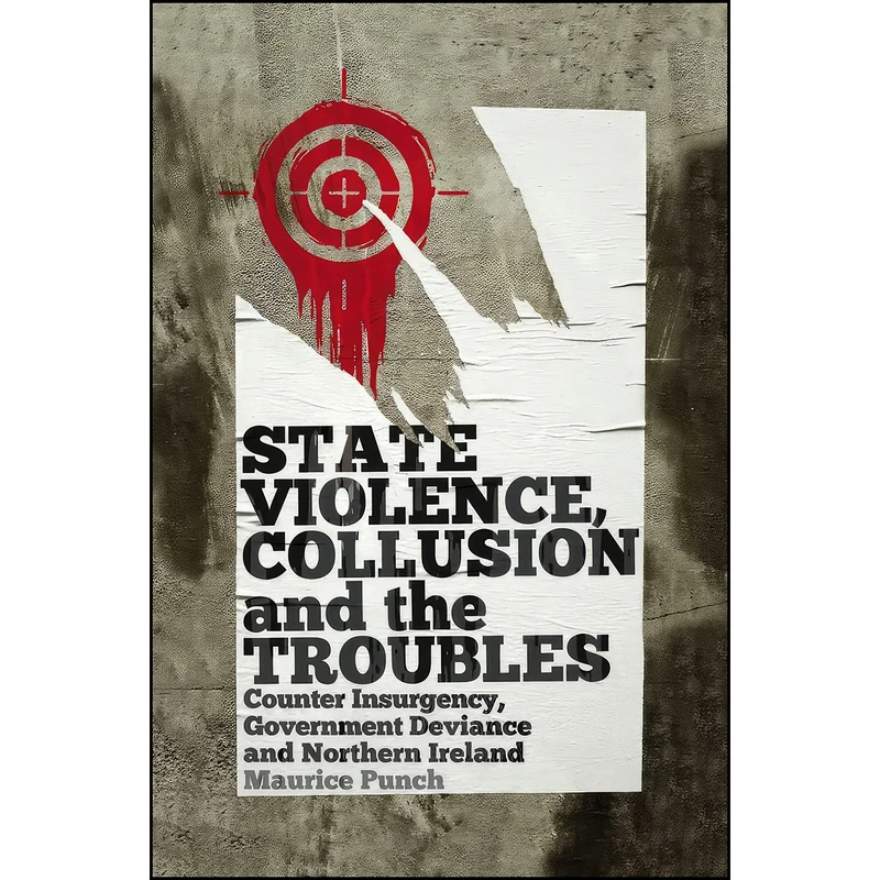 کتاب State Violence  Collusion and the Troubles اثر Maurice Punch انتشارات Pluto Press