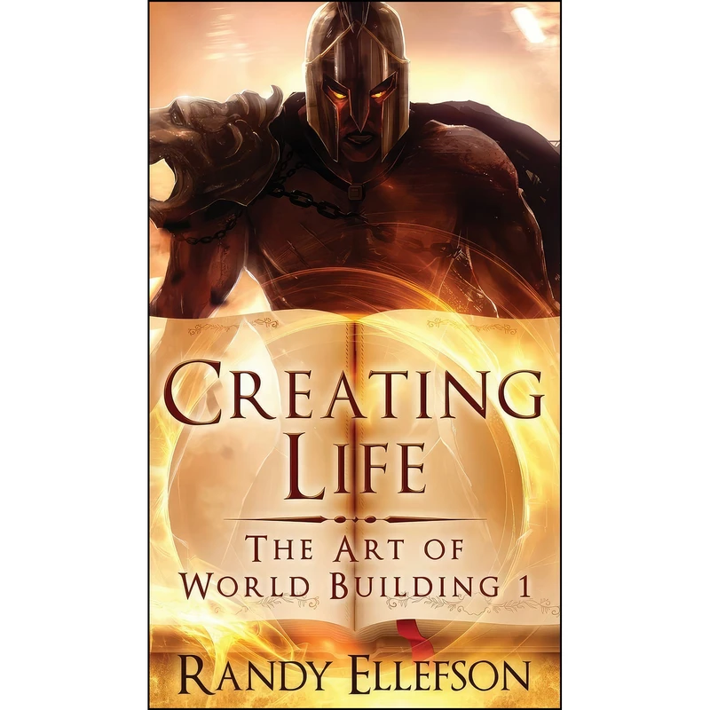 کتاب Creating Life  اثر Randy Ellefson انتشارات Evermore Press, LLC