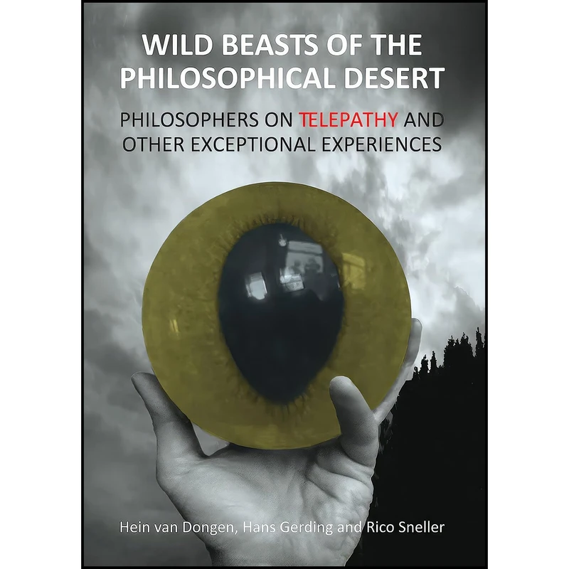 کتاب Wild Beasts of the Philosophical Desert اثر Hans Gerding and Hein Van Dongen and Rico Sneller انتشارات Cambridge Scholars Publishing