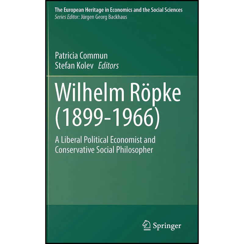کتاب Wilhelm Rapke اثر Patricia Commun and Stefan Kolev انتشارات Springer