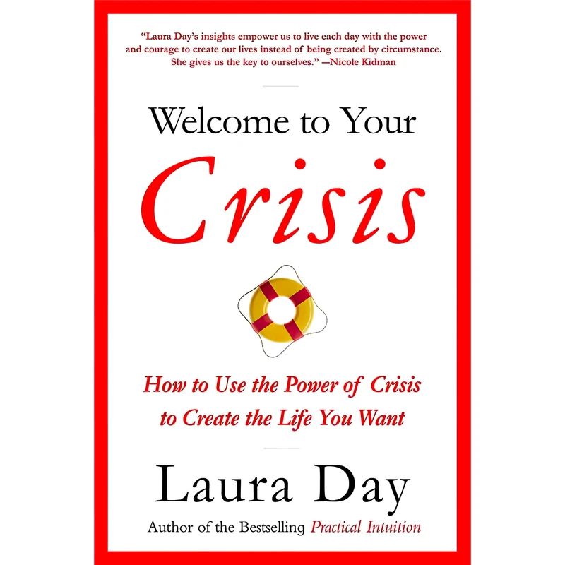 کتاب Welcome to Your Crisis اثر Laura Day انتشارات Little, Brown and Company