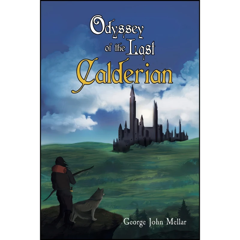 کتاب Odyssey of the Last Calderian اثر George John Mellar انتشارات Austin Macauley