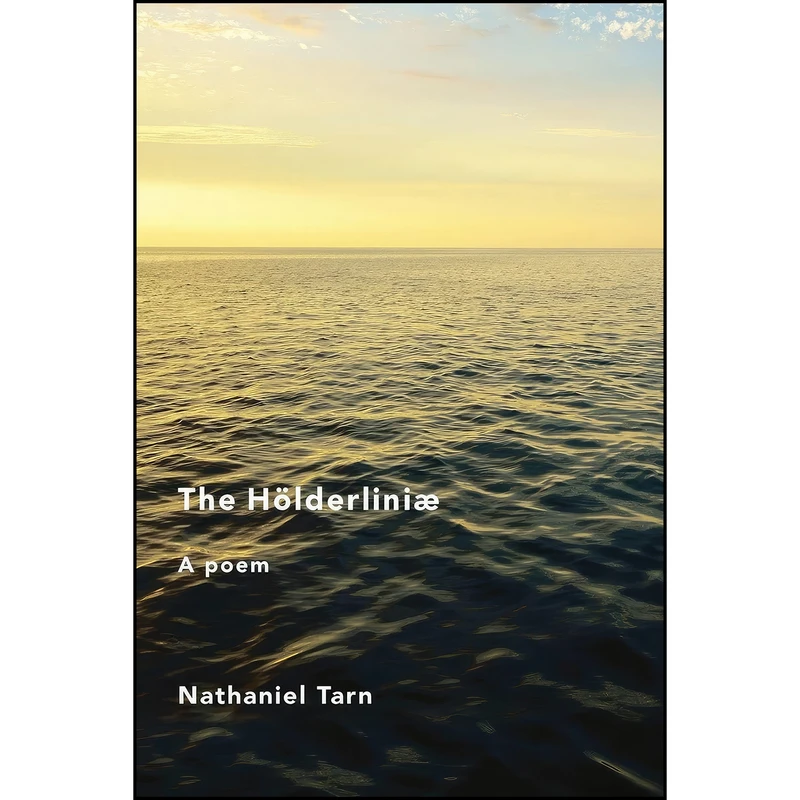 کتاب The Holderliniae اثر Nathaniel Tarn انتشارات New Directions