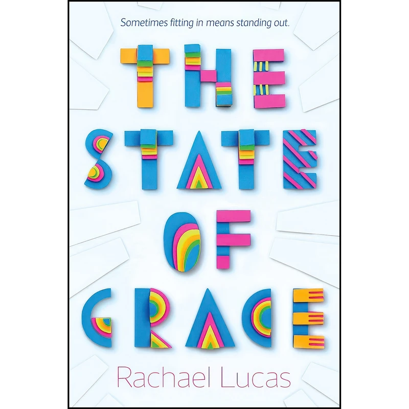 کتاب The State of Grace اثر Rachael Lucas انتشارات Square Fish