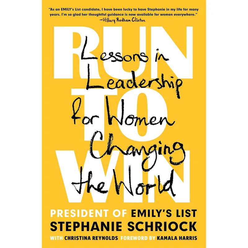 کتاب Run to Win اثر Stephanie Schriock انتشارات Dutton 