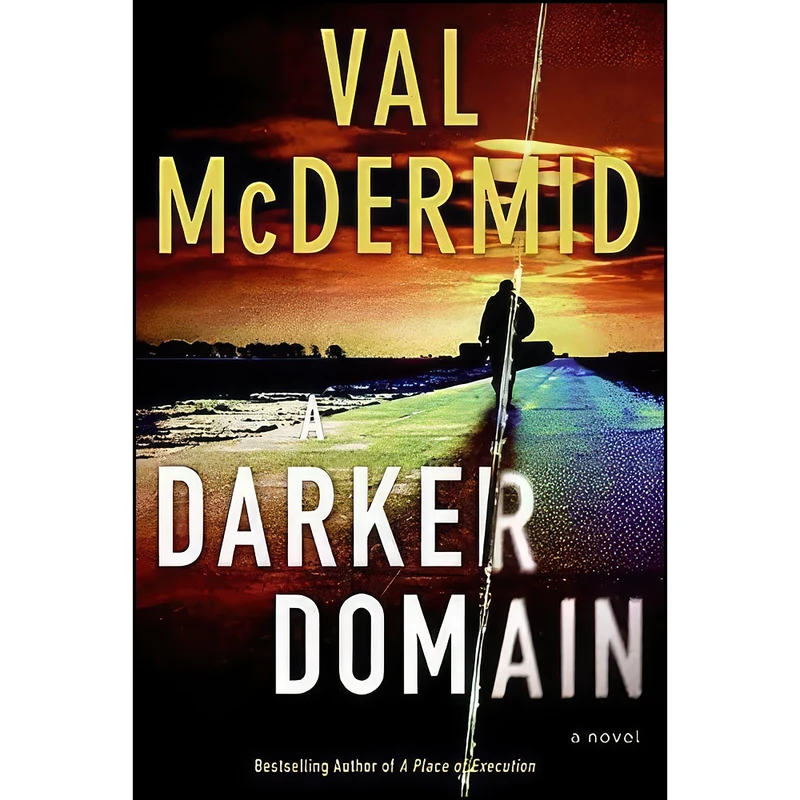 کتاب A Darker Domain اثر Val McDermid انتشارات Harper