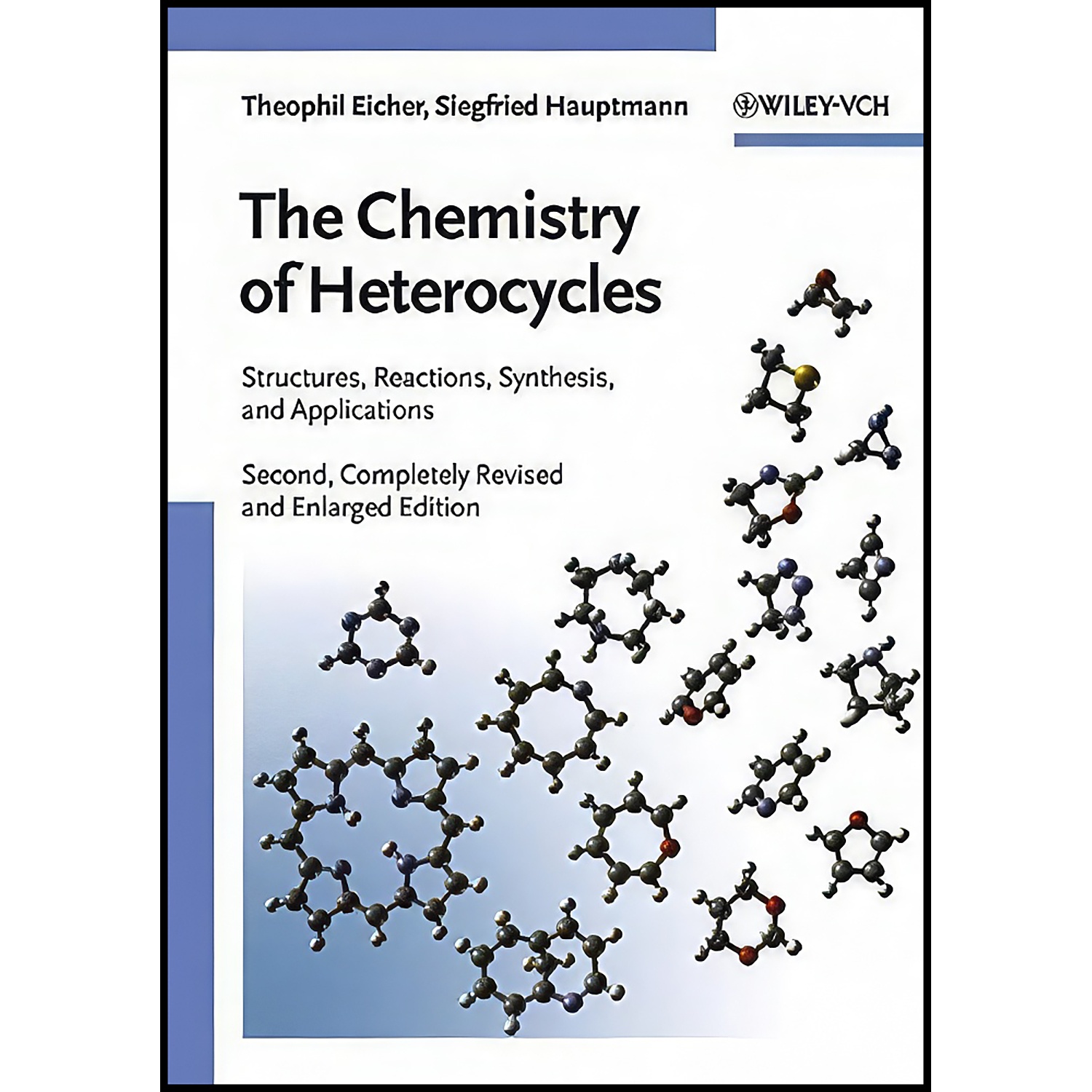 کتاب The Chemistry of Heterocycles اثر جمعي از نويسندگان انتشارات Wiley-VCH