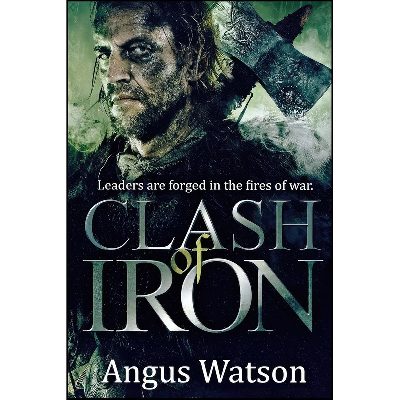 کتاب Clash of Iron  اثر Angus Watson انتشارات Orbit