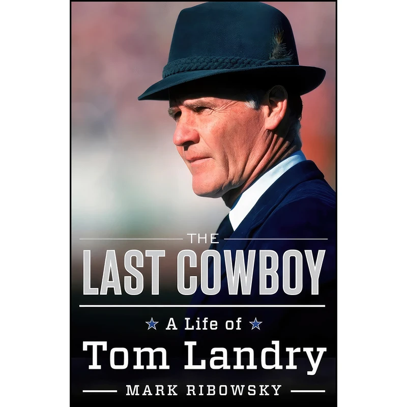 کتاب The Last Cowboy اثر Mark Ribowsky انتشارات Liveright
