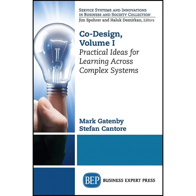 کتاب Co-Design, Volume I اثر Mark Gatenby and Stefan Cantore انتشارات Business Expert Press