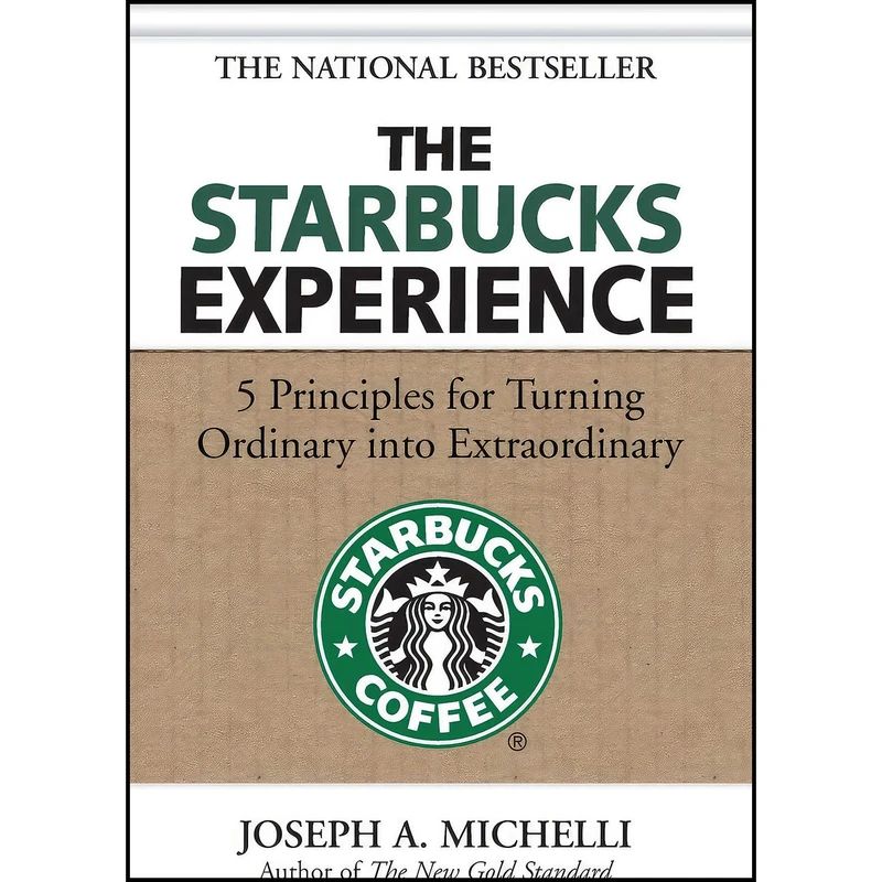 کتاب The Starbucks Experience اثر Joseph A. Michelli انتشارات McGraw Hill
