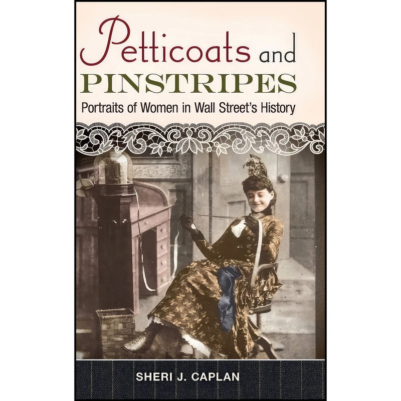 کتاب Petticoats and Pinstripes اثر Sheri J. Caplan انتشارات Praeger