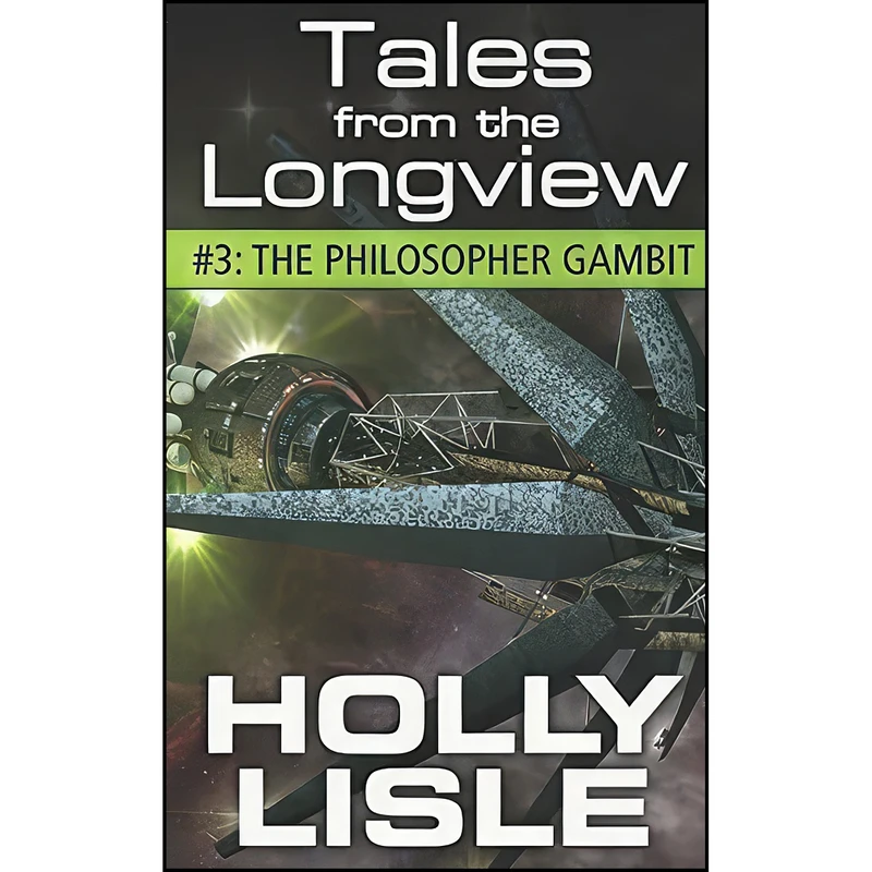 کتاب The Philosopher Gambit  اثر Holly Lisle انتشارات تازه ها