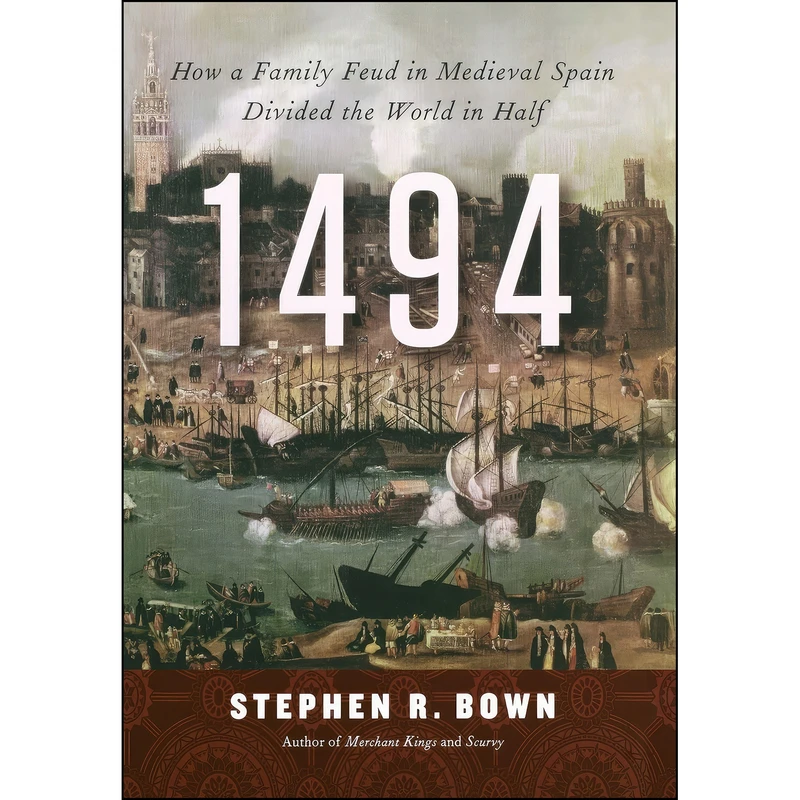کتاب 1494 اثر Stephen R. Bown انتشارات Thomas Dunne Books