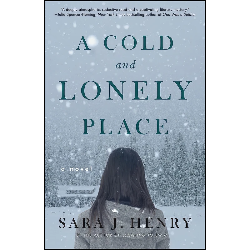 کتاب A Cold and Lonely Place اثر Sara J. Henry انتشارات Crown