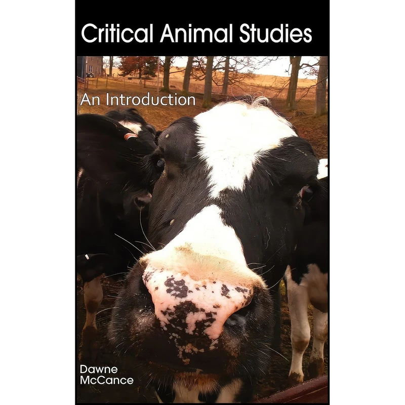 کتاب Critical Animal Studies اثر Dawne McCance انتشارات SUNY Press