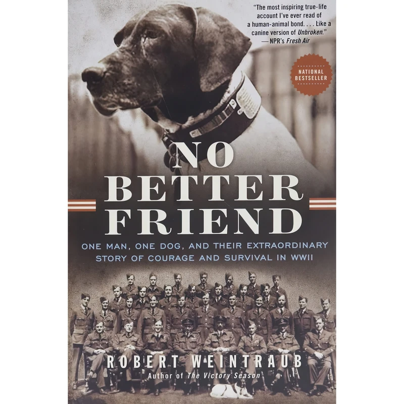 کتاب No Better Friend اثر Robert Weintraub انتشارات Back Bay Books