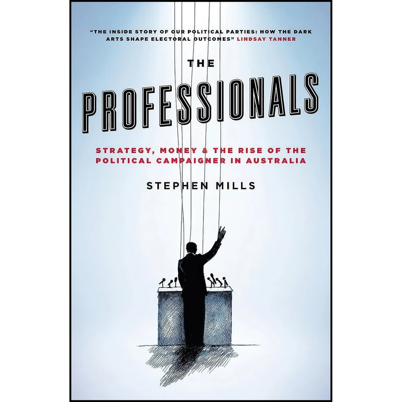 کتاب The Professionals اثر Stephen Mills انتشارات Black Inc.