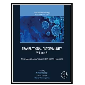 کتابTranslational Autoimmunity, Volume 6: Advances in Autoimmune Rheumatic Diseases اثر Nima Rezaei انتشارات مؤلفین طلایی
