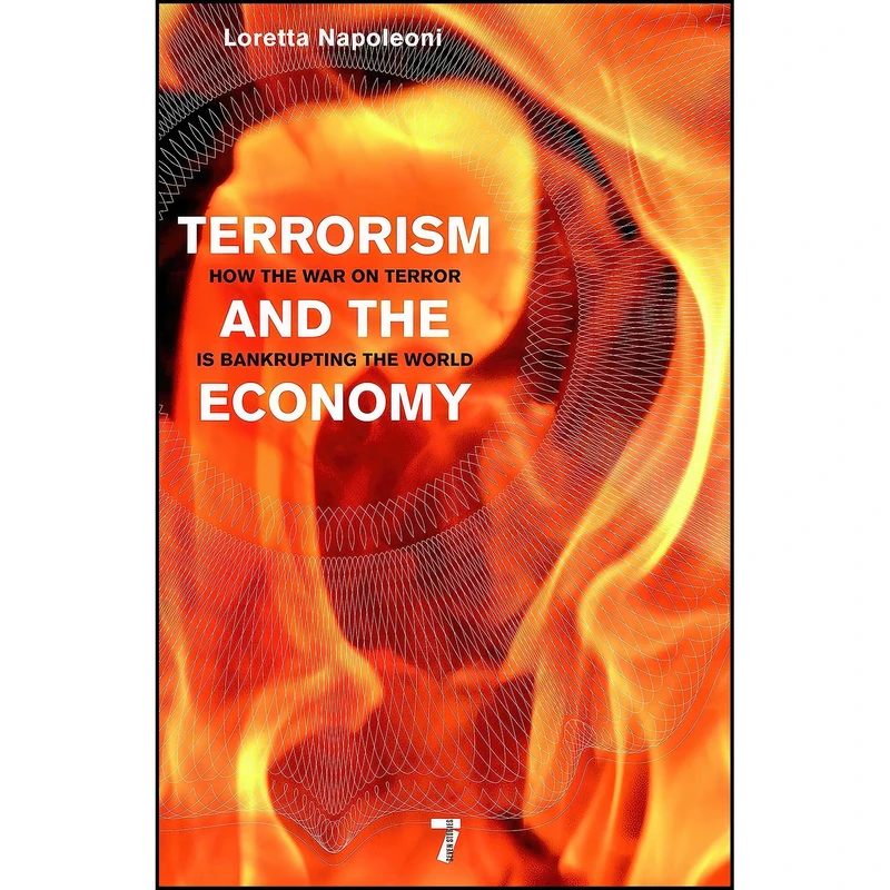 کتاب Terrorism and the Economy اثر جمعي از نويسندگان انتشارات Seven Stories Press