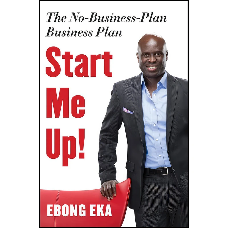 کتاب Start Me Up! اثر Ebong Eka انتشارات Weiser
