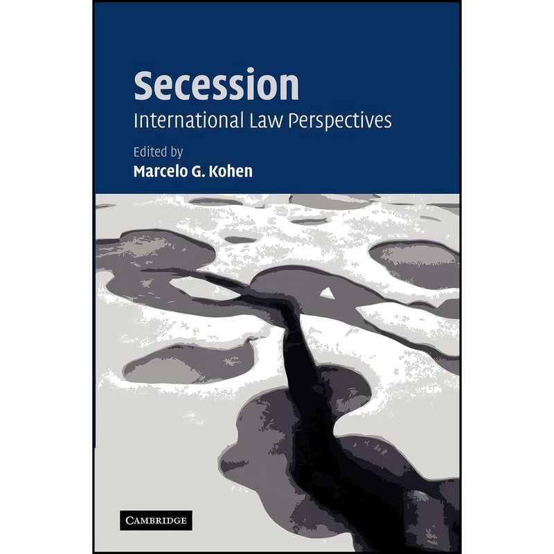 کتاب Secession اثر Marcelo G. Kohen انتشارات Cambridge University Press