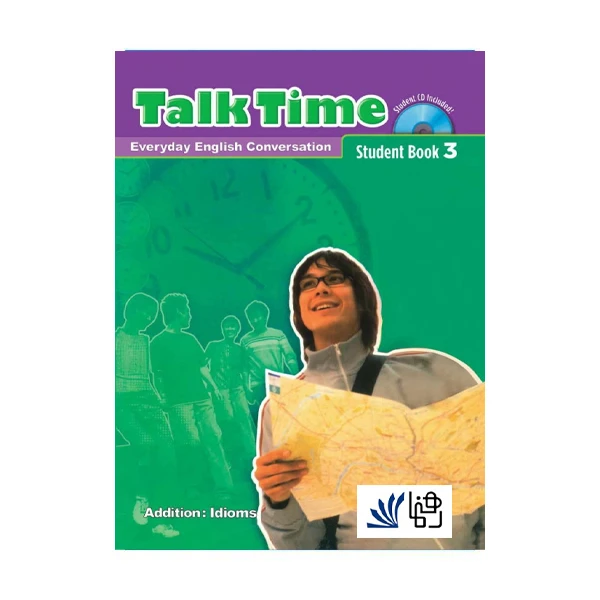 کتاب talk time 3 everyday english conversation اثر جمعی از نویسندگان انتشارات رهنما
