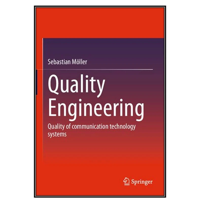  کتاب Quality Engineering اثر Sebastian Möller انتشارات مؤلفين طلايي