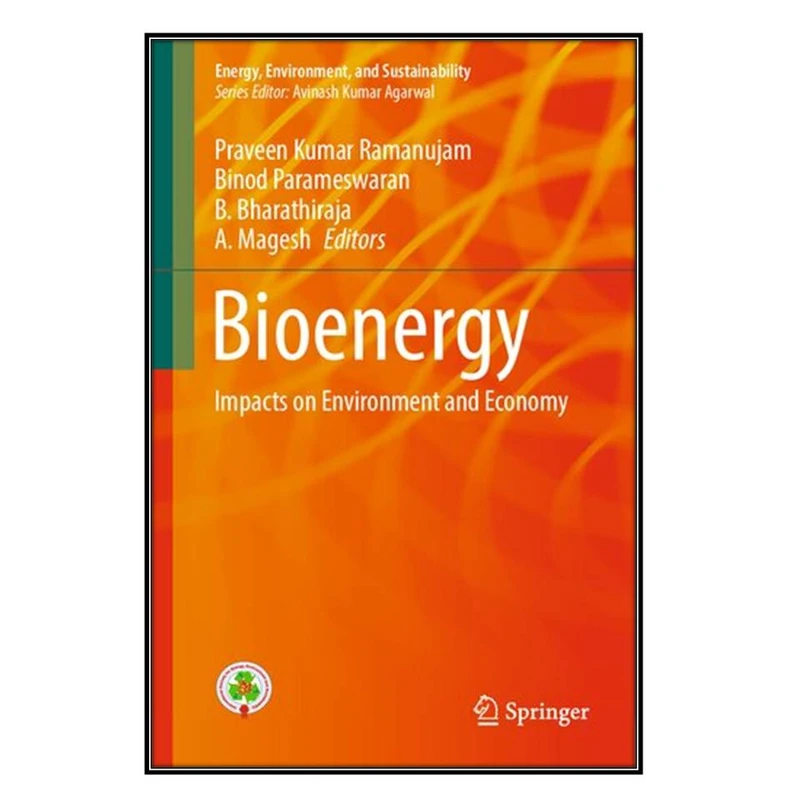   کتاب Bioenergy اثر  جمعي از نويسندگان انتشارات مؤلفين طلايي