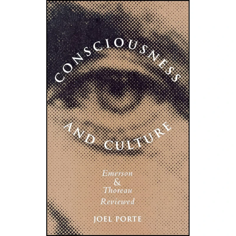 کتاب Consciousness and Culture اثر Joel Porte انتشارات Yale University Press