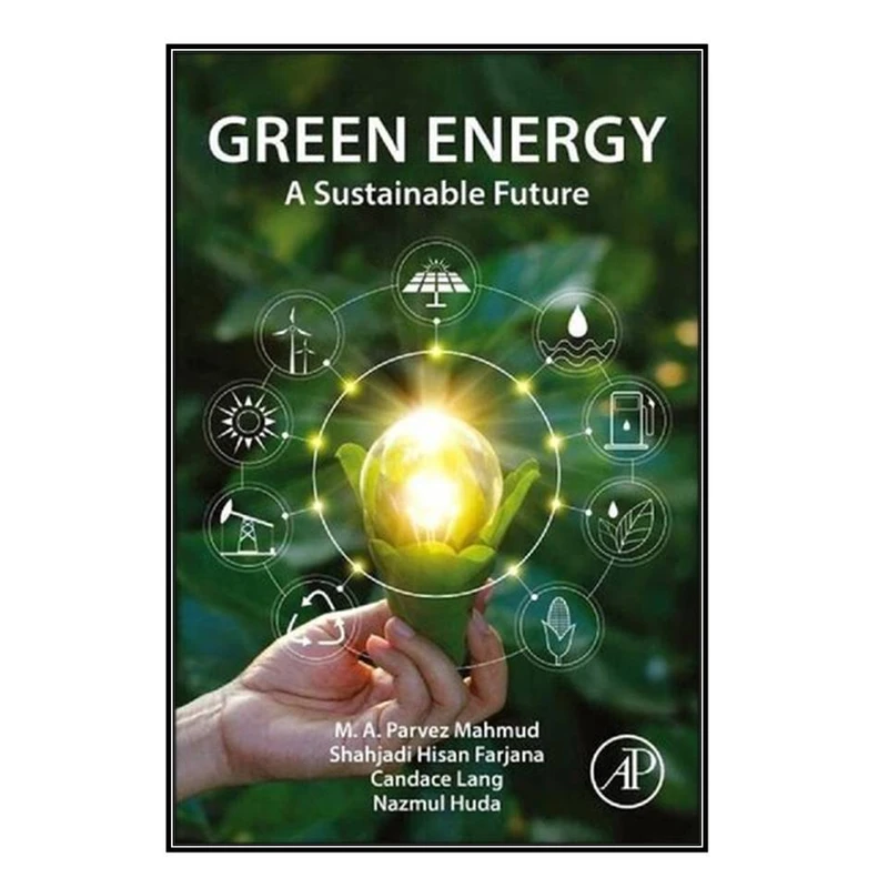  کتاب Green Energy اثر  جمعي از نويسندگان انتشارات مؤلفين طلايي