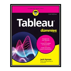 کتاب Tableau For Dummies اثر Jack A. Hyman انتشارات مؤلفین طلایی