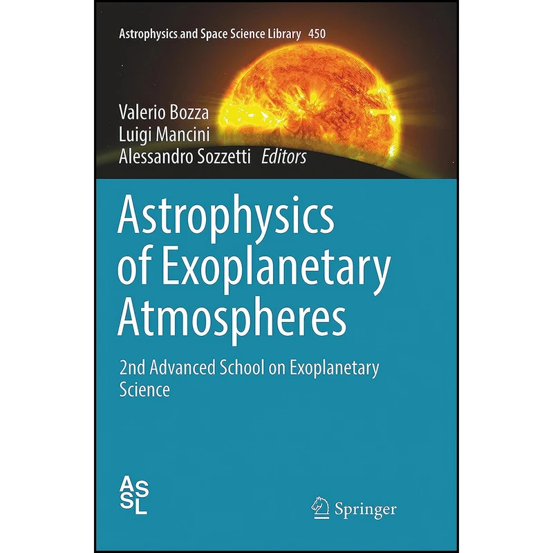 کتاب Astrophysics of Exoplanetary Atmospheres اثر جمعي از نويسندگان انتشارات تازه ها