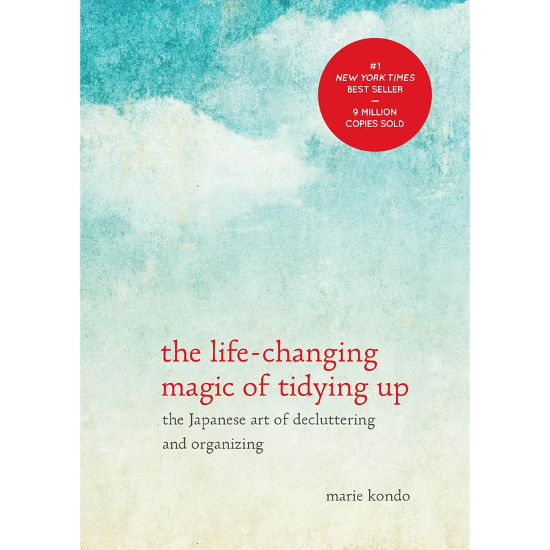 کتاب The Life-Changing Magic of Tidying Up اثر Marie Kondō انتشارات Ten Speed Press