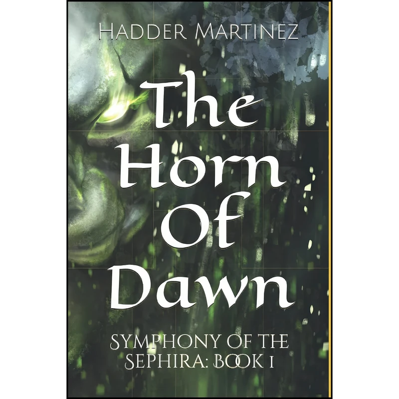 کتاب The Horn Of Dawn اثر Hadder Martinez انتشارات تازه ها