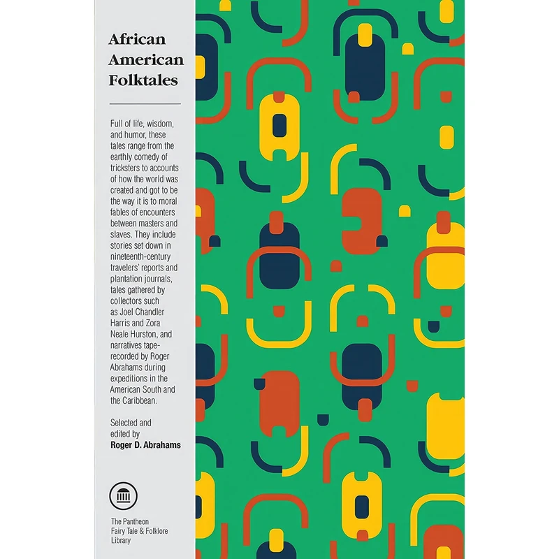 کتاب African American Folktales اثر Roger D. Abrahams انتشارات Pantheon
