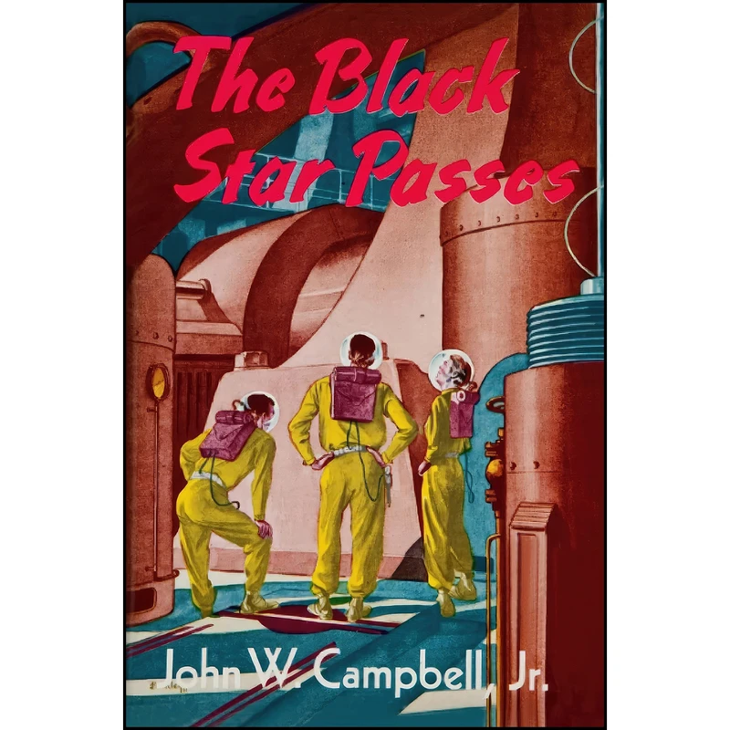 کتاب The Black Star Passes اثر John Wood Campbell انتشارات تازه ها
