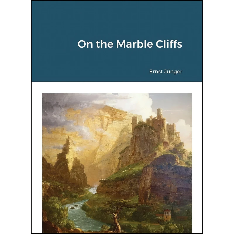 کتاب On the Marble Cliffs اثر Ernst Junger انتشارات تازه ها