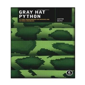 کتاب Gray Hat Python: Python Programming for Hackers and Reverse Engineers اثر Justin Seitz انتشارات نبض دانش